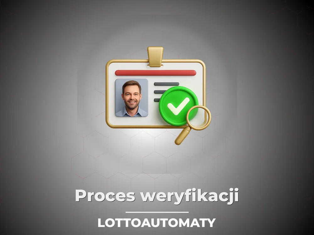 Lottoautomaty - Proces weryfikacji