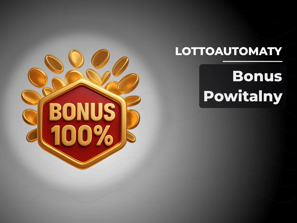 Lottoautomaty - Bonus Powitalny